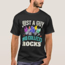 Search for rock collector tshirts Geode