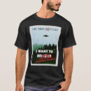 Search for xfiles tshirts Believe
