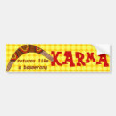 Search for karma bumper stickers Humour