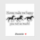 Search for funny horse stickers Saying
