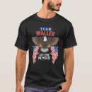 Search for waller tshirts Lifetime