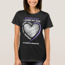 Search for dementia tshirts Awareness
