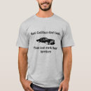Search for cadillac tshirts Funny