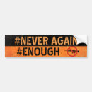 Search for guns bumper stickers Never again