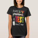 Search for 99 problems tshirts Test