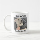 Search for turning forty mugs Fortieth