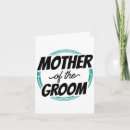Search for mother of the groom cards Getting married