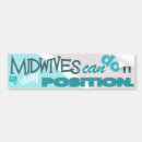 Search for midwife bumper stickers Midwives