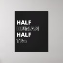 Search for beverage canvas prints Tea