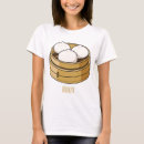 Search for dim sum tshirts Food