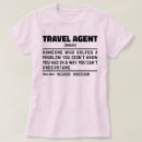 Search for travel agent tshirts Profession