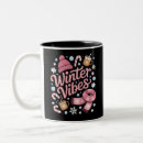 Search for cold weather mugs Winter season