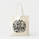 Search for go green tote bags Eco friendly