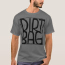 Search for dirtbag clothing Funny