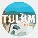 Search for tulum stickers Cancun