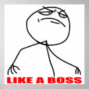 Search for like a boss posters Meme