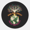 Search for save forest stickers Climate change is real