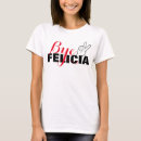 Search for bye felicia Trend