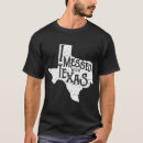 Search for mess tshirts texan