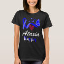 Search for ataxia tshirts Warrior