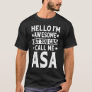 Search for asa tshirts Funny