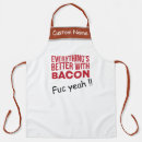 Search for make everything better aprons Bacon