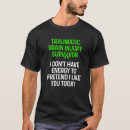 Search for traumatic brain injury tshirts Month