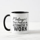 Search for business meeting mugs Funny