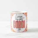 Search for funny corgi mugs Cute