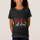 Search for sleigh all day tshirts Funny