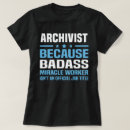 Search for archivist tshirts Profession