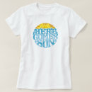 Search for here comes the sun tshirts Sunrise