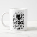 Search for mountain quotes mugs Camping