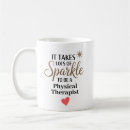 Search for physical therapy mugs Pt appreciation