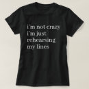Search for rehearse tshirts Musical