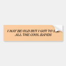 Search for cool bumper stickers Old