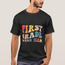 Search for 1st grade teacher tshirts Funny