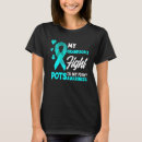 Search for pots awareness tshirts Fight