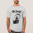 Search for camera tshirts Oh snap