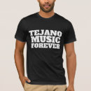 Search for tejano tshirts Mexican