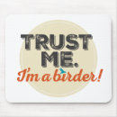 Search for birder mousepads Bird watching