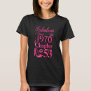 Search for 53rd birthday tshirts Fabulous