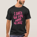 Search for feeling good tshirts Trendy
