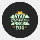Search for tomorrow stickers Needs you