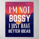 Search for bossy posters Funny