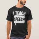 Search for speech therapy tshirts Therapist