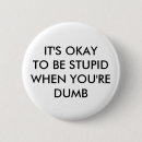 Search for dumb badges Stupid