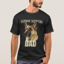 Search for german shepherd mens tshirts Dad