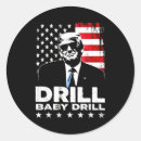 Search for drilling stickers Drill baby drill