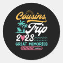 Search for cousins stickers Trip